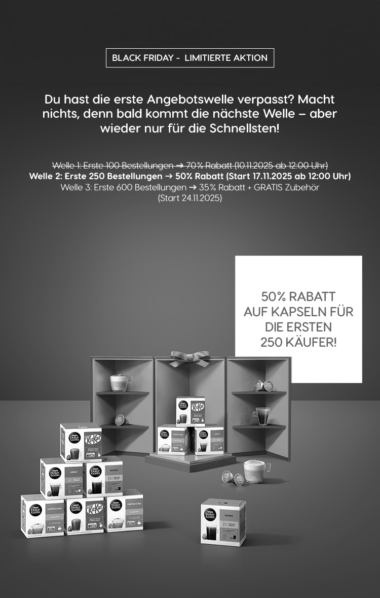 BLACK FRIDAY -  Limitierte Aktion* | NESCAFÉ® Dolce Gusto® banner